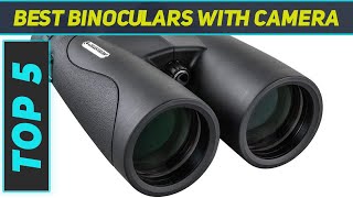 5 Best Binoculars With Camera in 2024 [upl. by Nirol]