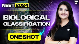 Biological Classification in One Shot  45 Days Crash Course  NEET 2024  Seep Pahuja [upl. by Latnahc]