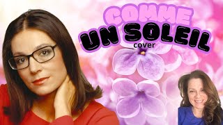 Comme un soleil Nana Mouskouri Cover [upl. by Acirtal534]