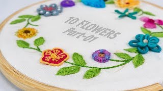 10 Hand Embroidery Flowers Stitching Tutorial by DIY Stitching  Part  01 [upl. by Sneed564]