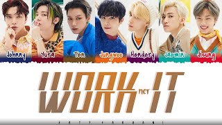 NCT U – WORK IT Lyrics Color CodedHanRomEng [upl. by Lemmuela217]