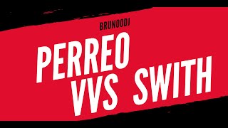 Perreo VVS Swith  BRUNOODJ [upl. by Asum]