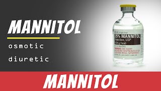 Mannitol  Usage  Overview  Dosage  Side Effects amp Warnings [upl. by Nickles]