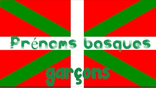 💚 Top 10 des plus beaux prénoms basques garçons 💗 [upl. by Dana]