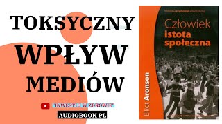 Elliot Aronson  Człowiek  istota społeczna  Audiobook PL [upl. by Dincolo]