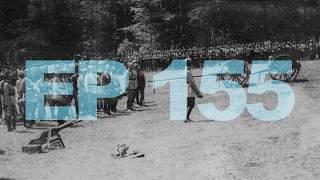 EP 155 Nick Lloyd on the Eastern Front in WWI [upl. by Filippa586]