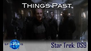 A Look at Things Past Deep Space Nine [upl. by Groves]