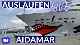 AIDAmar Auslaufen aus Warnemünde LIVE  Teil 1 [upl. by Adnesor]