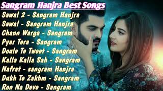 Sangram Hanjra All Songs 2021  Sangram Hanjra Jukebox  Sangram Hanjra Collection Non Stop Hits MP3 [upl. by Htebazile]