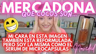 BOMBAZO MERCADONA MUCHO OJO REFORMULAN EL SERUM DE MICROCAPSULAS [upl. by Reffineg]