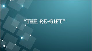 quotThe ReGiftquot TUMC Worship Service December 24 2023 [upl. by Gemini123]