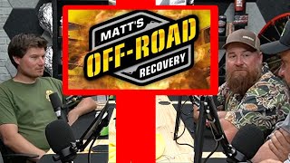 How He Got His Start  Matts Offroad Recovery [upl. by Dnilazor]