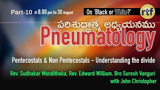 Session 10  Pneumatology  Pentecostals amp NonPentecostals  Understanding the Divide [upl. by Irakuy]