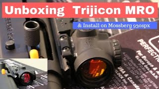 Unboxing Trijicon MRO amp Installation on Mossberg 930spx [upl. by Jc]