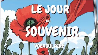 French Remembrance Day Vocabulary  Le Vocabulaire du Jour Du Souvenir [upl. by Rohpotsirhc]