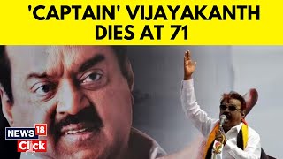 Captain Vijayakanth  Captain Who Shook Jayalalithaa amp Karunanidhi Out of Their Slumber Dies  N18V [upl. by Atter]