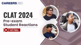 CLAT 2024 Students Reaction Preexam  Full Video  CLAT Exam Live Coverage [upl. by Lytle]