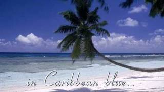 Enya  Caribbean Blue lyrics [upl. by Odidnac]