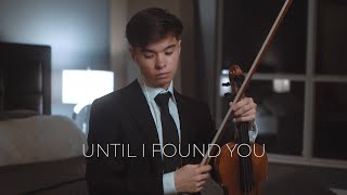 Until I Found You  Stephen Sanchez  Cover Violin [upl. by Capwell]