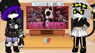 Murder Drones React  FNF Last Chance V2 amp V3  Gacha Club [upl. by Sussi583]