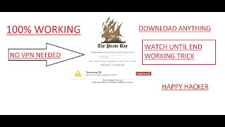 How To Access Pirate Bay  Without VPN  100 Working  For Downloading Anything  Happy Hacker [upl. by Anifur]