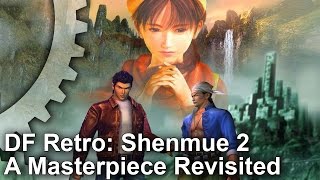 DF Retro Shenmue 2  A Masterpiece Revisited [upl. by Pavier919]