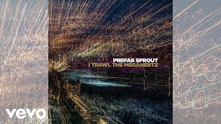 Prefab Sprout  Orchid 7 Remastered Official Audio [upl. by Copland]