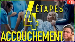 L’ACCOUCHEMENT étape par étape [upl. by Anerb]