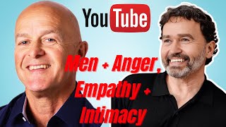 Men Exploring Anger Empathy and Intimacy ft James Hawes [upl. by Vivia327]