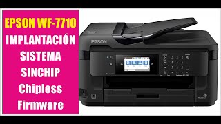 EPSON WF7710 FUNCIONA SIN CHIPS CHIPLESS FIRMWARE ON WF7710 [upl. by Gardal]