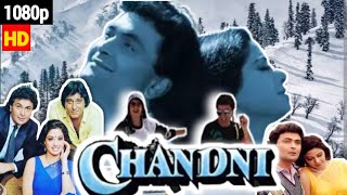 Chandni Full Movie  Shree Devi  Rishi Kapoor  Vinod Khanna  1080p HD Facts amp Review [upl. by Cary]