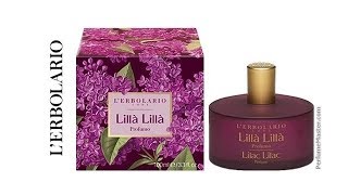 LErbolario Lilla Lilla Perfume [upl. by Hebner]