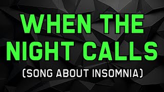 Lyric Video When The Night Calls Gigi Bui  Song about Insomnia [upl. by Darryn]