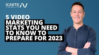 5 Video Marketing Stats You Need to Know to Prepare for 2023 [upl. by Hendon]