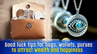 Good luck tips for bags wallets purses to attract wealth and happiness  Vastu Shastra Feng shui [upl. by Eldred]