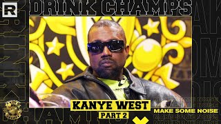 Kanye West On His Yeezy Brand Mental Health Larry Hoover amp More Part 2  Drink Champs [upl. by Sisco405]