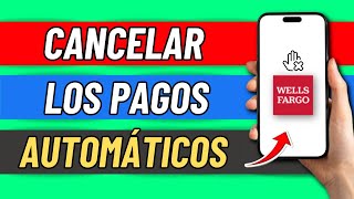 Como Cancelar Pagos Automaticos De Mi Tarjeta Wells fargo Facil Y Rapido [upl. by Aicilihp316]