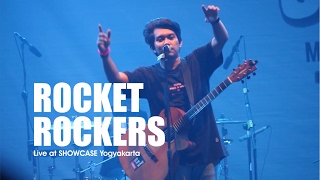 HD Rocket Rockers  Dia Live at SHOWCASE Yogyakarta Februari 2017 [upl. by Rehpotsrik]