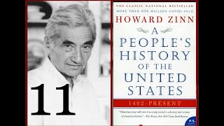 A Peoples History of the United States Chapter 11 [upl. by Rtoip661]