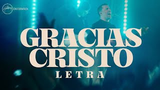 Gracias Cristo  Hillsong en Español Letra Musica Cristiana [upl. by Nediarb6]