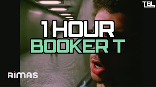 BAD BUNNY  BOOKER T 1 HOUR LOOP [upl. by Adnahsal498]