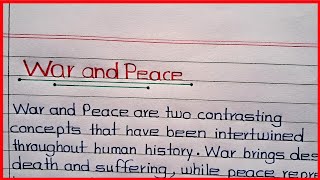 War and Peace Essay  EssayParagraph writing on War and Peace  War and Peace [upl. by Amitaf]