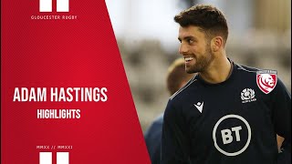 Adam Hastings Player Highlights [upl. by Elison932]