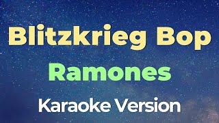 BLITZKRIEG BOP Karaoke  RAMONES [upl. by Dannica682]