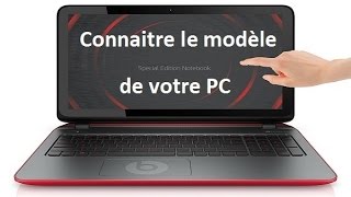 Comment connaitre le Modèle de son PC référence de lordinateur [upl. by Asiluy136]