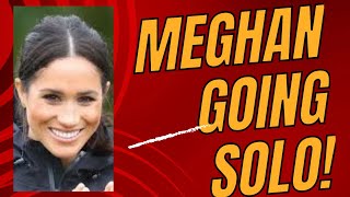 IS MEGHAN SET TO FLY SOLO AFTER THIS SHOCK NEWS royal meghanandharry meghanmarkle [upl. by Enneire]