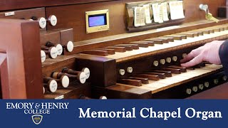 Emory amp Henry Memorial Chapel Organ [upl. by Iznek138]