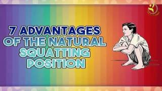 Seven Advantages of the Natural Squatting Position [upl. by Ora]