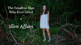 The Smallest Man Who Ever Lived x Illicit Affairs  Taylor Swift Cover [upl. by Adle]