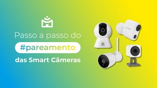 Como configurar a Smart Câmera da Positivo Casa Inteligente [upl. by Aretak178]